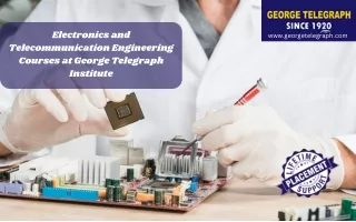 Electronics and Telecommunication Engineering Courses at George Telegraph Instit