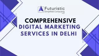 Comprehensive Digital Marketing Services in Delhi