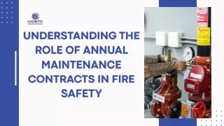Understanding the Role of Annual Maintenance Contracts in Fire Safety