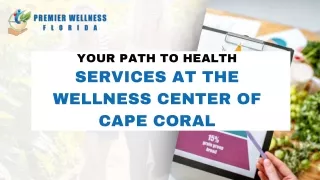 Your Path to Health Services at the Wellness Center of Cape Coral