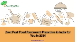 Best Fast Food Restaurant Franchise in India for You In 2024