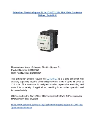 Schneider Electric (Square D) Lc1D18G7-120V 18A 3Pole Contactor W_Aux _ PartsHnC