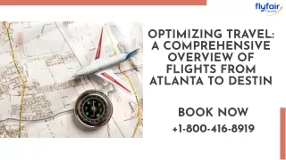 (  1-800-416-8919) Optimizing Travel A Comprehensive Overview of Atlanta to Destin Flights!