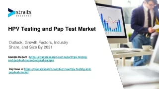 HPV Testing and Pap Test Market Size | 2031
