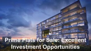 Prime Flats for Sale_ Excellent Investment Opportunities