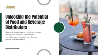 Unlocking the Potential of Food and Beverage Distributors