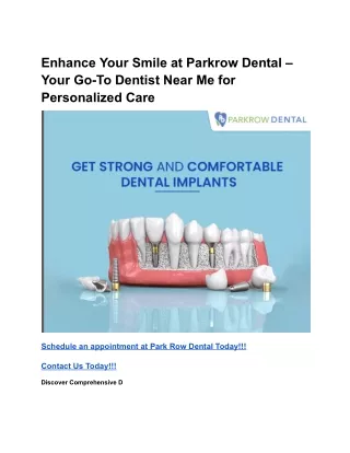 Enhance Your Smile at Parkrow Dental – Your Go-To Dentist Near Me for Personalized Care