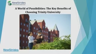 A World of Possibilities The Key Benefits of Choosing Trinity University