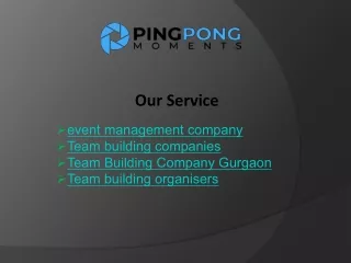 Pingpong Moments a premier event management company