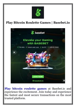 Play Bitcoin Roulette Games  Basebet.io