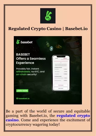 Regulated Crypto Casino  Basebet.io