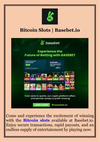 Bitcoin Slots  Basebet.io