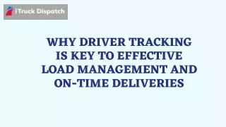 Why Driver Tracking is Key to Effective Load Management and On-Time Deliveries