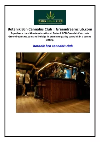 Botanik Bcn Cannabis Club | Greendreamclub.com