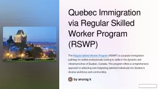 A Comprehensive Guide to Quebec Immigration: Regular Skilled Worker Program (RSW
