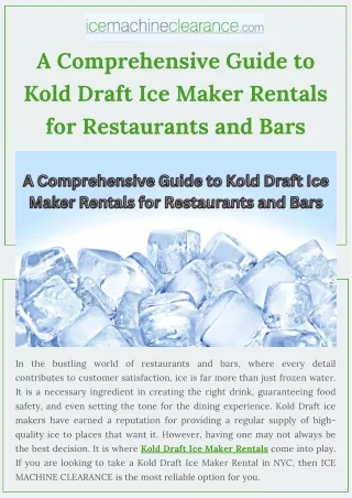 A Comprehensive Guide to Kold Draft Ice Maker Rentals for Restaurants and Bars