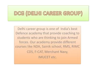 Join Delhi Career Group For NDA Exam Preparation