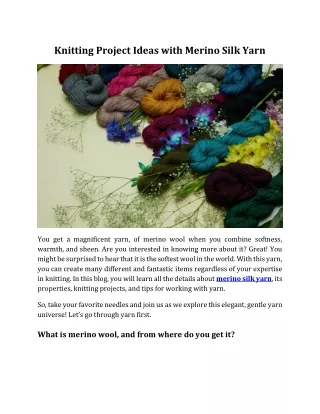 Knitting Project Ideas with Merino Silk Yarn