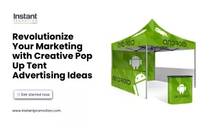 Revolutionize Your Marketing with Creative Pop Up Tent Advertising Ideas