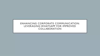 Enhancing Corporate Communication Leveraging WhatsApp for Improved Collaboration