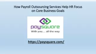 How Payroll Outsourcing Services Help HR Focus on Core Business Goals