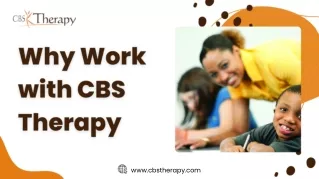 Why Work with CBS Therapy