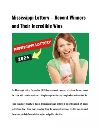 Mississippi Lottery – Recent Winners and Their Incredible Wins