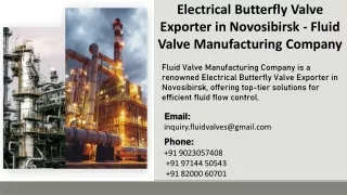 Electrical Butterfly Valve Exporter in Novosibirsk – Fluid Valve Manufacturing Company