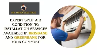 Expert split air conditioning installation services available in Brisbane and Greenbank for your comfort