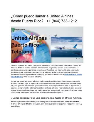 ¿Cómo puedo llamar a United Airlines desde Puerto Rico  1 (844) 733-1212