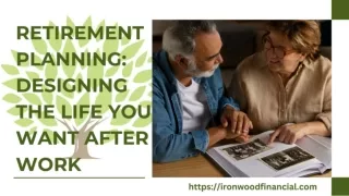 Retirement Planning_ Designing the Life You Want After Work