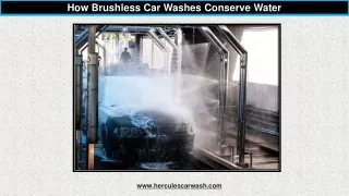 How Brushless Car Washes Conserve Water