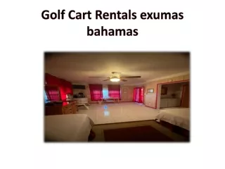 Golf Cart Rentals exumas bahamas