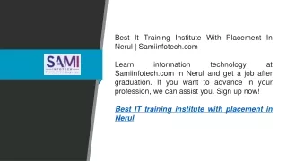 Best It Training Institute With Placement In Nerul | Samiinfotech.com