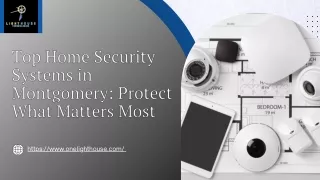 Montgomery’s Trusted Home Security Providers: Advanced Solutions for Total Secur