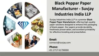 Black Peppar Paper Manufacturer - Suvjay Industries India LLP