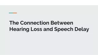 The Connection Between Hearing Loss and Speech Delay