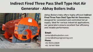 Indirect Fired Three Pass Shell Type Hot Air Generator - Abhay Boilers India