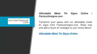 Affordable Metal Tin Signs Online  Factorytinsigns.com
