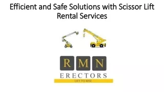 Efficient and Safe Solutions with Scissor Lift Rental Services