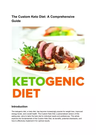 The Custom Keto Diet: A Comprehensive Guide