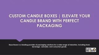 Custom Candle Boxes  Elevate Your Candle Brand with Perfect Packaging