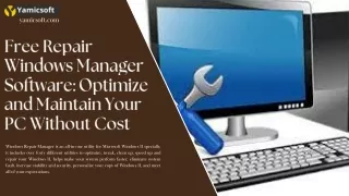 Free Repair Windows Manager Software Optimize and Maintain Your PC Without Cost