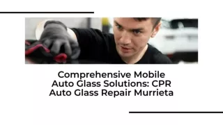 CPR Auto Glass repair Murrieta