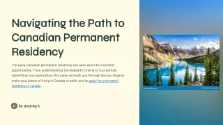 Your Ultimate Guide to Applying for Permanent Residency in Canada