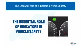 The Essential Role of Indicators in Vehicle Safety