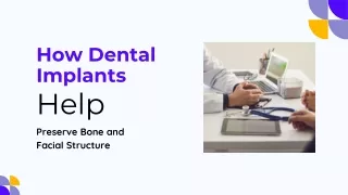 How Dental Implants Help Preserve Bone and Facial Structure