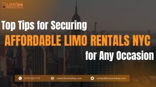 Top Tips for Securing Affordable Limo Rentals NYC for Any Occasion