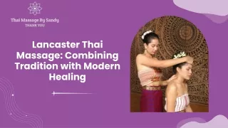 Lancaster Thai Massage: Combining Tradition with Modern Healing