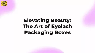 -elevating-beauty-the-art-of-eyelash-packaging-boxes